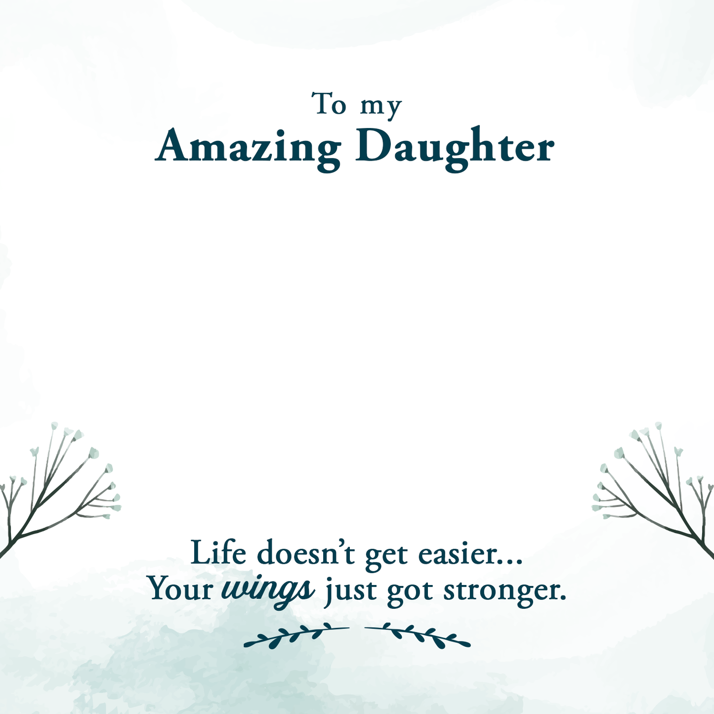 To Daughter Message Card